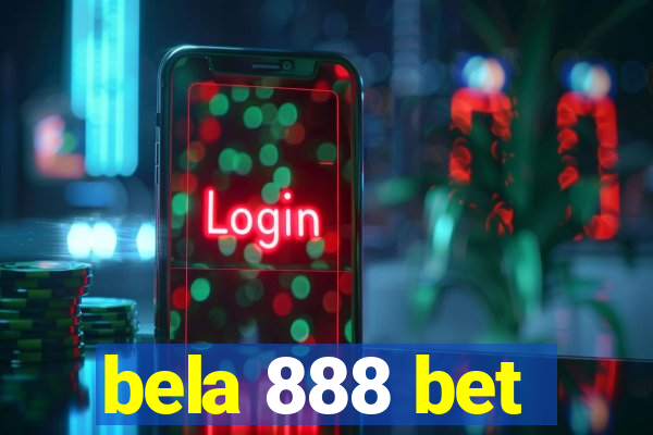 bela 888 bet